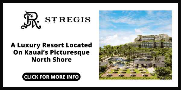 Best Resorts in Hawaii - The St. Regis Princeville Resort