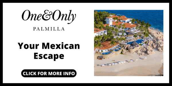 Best Resorts in Cabo - One and Only Palmilla