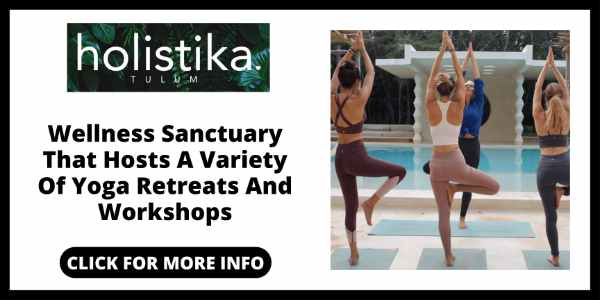 Best Yoga Retreats in Tulum - Holistika Tulum